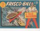 PFN/44 FRISCO-BILL Collana Arcobaleno AUDACE N.3 - 1948 Disegni Di Zamperoni/STRISCE FUMETTI DOPOGUERRA - Clásicos 1930/50