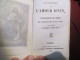 LES SAINTES DELICES DE L'AMOUR DIVIN- 1856- SOLILOQUES DU CŒUR- VOIR PHOTOS - Religion & Esotericism