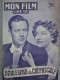 MAGAZINE " MON FILM "  WILLIAM HOLDEN ET GLORIA SWANSON DANS " BOULEVARD DU CREPUSCULE " 1951-DANIELLE DARIEUX - Cinéma/Télévision