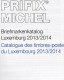 Katalog PRIFIX Michel 2014 Neu 25€ Briefmarken Spezial Luxemburg: ATM MH Dienst Porto Besetzungen In Deutsch-französisch - Luxemburg