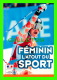 SPORTS SKI - FÉMININ L'ATOUT DU SPORT - - Winter Sports