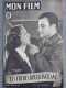 CINEMA-MON FILM- 8-9-1948- LES FRERES BOUQUINQUANT-MADELEINE ROBINSON-ROGER PIGAUT-GINETTE LECLERC-ALBERT PREJEAN - Cinéma/Télévision