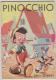 PINOCCHIO  WALT DISNEY  Couverture Cartonnée Souple   32 Pages (4 Scans)  N°6 - Disney