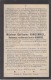 Doodsprentje V. Guillaume VANOSMAEL,Wed. V. Caroline HENDRICKX,Tienen°7-7-1838 /+9-4-1925.(Drukk. L. Delescaille,Tienen - Religion & Esotericism