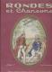 RONDES ET CHANSONS (SERIE 1)       (  5   Scans)           / N° 31 - Bibliothèque De La Jeunesse