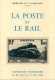 La Poste Et Le Rail - Exposition Temporaire Du 22 Avril Au 1er Mai 1983 - Encart En 3 Volets - Cartas & Documentos