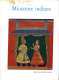 Miniature Indiane Dal XV Al XIX Secolo, Catalogo Della Mostra A Cura Di Robert SKELTON, Ed. Neri Pozza, Venzia 1960 ART - Colecciones