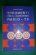 PFP/24 Romano Rosati STRUMENTI PER IL LABORATORIO RADIO - TV Ed.C.E.L.I. 1975 - Libri & Schemi