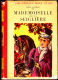 Jules Sandeau - Mademoiselle De La Séglière - Collection Rouge Et Or - ( 1951 ) . - Bibliothèque Rouge Et Or