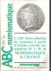 ABC De La NUMISMATIQUE   - 2 Volumes-  DIFFICILE A TROUVER - Libri & Software