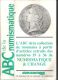 ABC De La NUMISMATIQUE   - 2 Volumes-  DIFFICILE A TROUVER - Livres & Logiciels