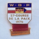 Badge Pin ZN000439 - Bicycle (cycling) Germany Czechoslovakia Poland WBP Warsaw Berlin Prague Course De La Paix 1974 ORG - Radsport