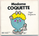 MADAME COQUETTE, Roger Hargreaves, Hachette Jeunesse (1991) - Hachette