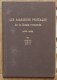 W.Liniger J.L.Nagel L.Vuille Les Marques Postales De La Suisse Romande 1690 - 1850 édition Originale 1956 - Philatelie Und Postgeschichte