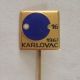 Badge / Pin ZN000531 - Table Tennis (Ping Pong) Yugoslavia Croatia Karlovac National Championships 1967 - Table Tennis