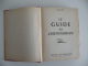 Le Guide Des Convenances, éditions De Montsouris, Liselotte 1950 - - Autres & Non Classés