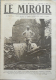 LE MIROIR N° 140 / 30-07-1916 HERBECOURT INFANTERIE GOMMECOURT POINCARÉ WOÈVRE DOMPIERRE 14 JUILLET PASUBIO D'ANNUNZIO - War 1914-18