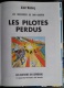 BD :  Dan Cooper - Les Pilotes Perdus . - Dan Cooper