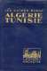 Guide Bleu Algérie-Tunisie, Ed. Hachette, 1930 - Géographie