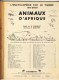 ENCYCLOPEDIE PAR LE TIMBRE 1956 N° 34 # WALT DISNEY # COCORICO #ALBUM ANIMAUX D'AFRIQUE 48 CHROMOS # - Albums & Catalogues