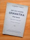 Lithuanian Book /Lietuviu Kalbos Gramatika (Lithuanian Grammar) 1931 - Old Books