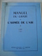 DEUX   LIVRES   LIVRE 1  TOME 1. ET LIVRE 1 ET  TOME 2  . MANUEL  DU  GRADE  DE L’ARMÉE DE L'AIR - Autres & Non Classés