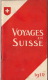 Suisse Belle Brochure Chemins De Fer Fédéraux 1911 Train En 54 Pages Bex Gryon Villars Ragaz Neuchatel ... - Toerisme