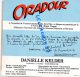 87 -ORADOUR SUR GLANE - RARE VINYLE 45 T- SOUVIENS TOI-M.J. CHOMBART DE LAUWE- DEPORTEE RAVENSBRUCK- KELDER BRIGUEUIL - Other & Unclassified