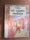 1947 Les Cigares Du Pharaon(ou Aventures De Tintin,reporter Orient) 4é Album Bande Dessinée Originale Hergé Casterman - Tintin