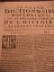 LIBRO  - DIZIONARIO - FRANCESCE - LE GRAND DICTIONNAIRE HISTORIQUE OU LE ME´LAMGE CUTIEUX DE L´HISTOIRE 1749 - Woordenboeken