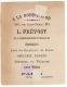 Chromo A La Bobine D´or Prévost Lessertisseux Pierrot Polichinelle Escrime Fleuret Moucheté Touché Cartes Jeu Vous êtes - Aiguebelle