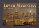 NEW YORK CITY - LOWER MANHATTAN - PRINTED IN THAILAND - Manhattan