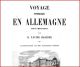 Delcampe - Voyage Pittoresque En Allemagne. Partie Meridionale. 24 Engravings °°1859°°, 504 Pp - 3. Moderne (voor 1789)