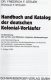 Handbuch 2006 New 128€ MlCHEL R.Steuer Katalog Kolonial-Vorläufer Deutschland Catalogue Of Germany ISBN978-3-87858-398-1 - Contemporary Politics