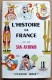 EO Fleuve Noir 1964 > Illustrations De DUBOUT > L´histoire De France Vue Par SAN-ANTONIO (avec Sa Jaquette) - San Antonio