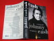 JOHNNY CASH L AUTOBIOGRAPHIE AVEC PATRICK CARR TRADUIT DE L AMERICAIN 360 PAGES TARIF 24 EUROS  MUSIQUE COUNTRY BLUES - Musique