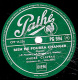 78 Tours - Pathé PG 994 - état B - ANDRE CLAVEAU -  RIEN NE POURRA CHANGER - PRIERE PERUVIENNE - 78 Rpm - Schellackplatten