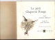 Livre Paul DURAND LE PETIT CHAPERON ROUGE D'après Charles Perrault , Coq D'or / Loup Fillette Forêt Mode - Cuentos