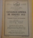 Catalogue Général Des Disques 1932 La Voix De Son Maitre Cie Française Du Gramophone Discographie - Music
