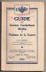 Guide Des Anciens Combattants Mutilés Et Victimes De La Guerre, Lucien Monnet, 1932 (guerre De 1914 - 1918) - Otros & Sin Clasificación