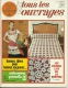 Toute La Broderie, Tous Les Ouvrages 193, Crochet, Rideau, Nappe, Couvre Lits, Set De Table - Do-it-yourself / Technical