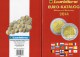 EURO-Katalog Deutschland Und €-Länder 2014 New 10€ Münzen Für Numis-Briefe/Numisblätter+Banknoten ISBN 978-3-00-000695-1 - Collections