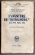 L'aventure Du Koenigsberg, Août 1914 - Juillet 1915, E. Keble Chatterton, Capitaine De Corvette De Réserve, 1932, Marine - Français