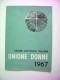 1967  ACI  AZIONE  CATTOLICA    ITALIANA      UNIONE  DONNE    RELIGIONE      TESSERA    ARCH. TESSERE - Documenti Storici