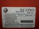 Econo Phone 15 $ With Sticker 0800/10412 See 2 Photo´s Used  Very Rare - [2] Prepaid & Refill Cards