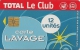 CARTE-PUCE-SO3--LAVAGE-TOTAL-L E CLUB-12-UNITES-TBE - Lavage Auto