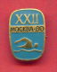 F177 / SPORT - Swimming - Natation - Schwimmsport  - 1980 Summer XXII Olympics Games Moscow - Russia - Badge Pin - Nuoto