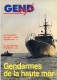 Gendarmerie B - Dossier Gendarme De La Haute Mer - Bateau - Marine - Gendarmerie Maritime - Voir Extraits Militaria - Polizei