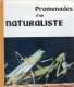 Promenades D'un Naturaliste - Jean-Claude Roché - Editions IMA - Complet Avec Toutes Ses Images. - Nature