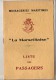 Messageries Maritimes Bateau La Marseillaise Liste Des Passagers Du 14/08/1955 + Ticket 1ère Classe - Ligne D'indochine - Other & Unclassified